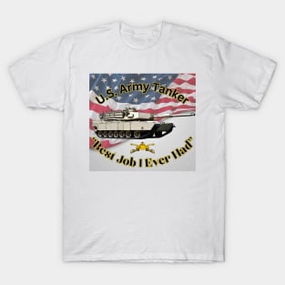 U.S. Army Tanker Best Job I Ever Had M1A1 Abrams T-Shirt